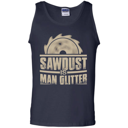 Woodworking T-shirt Saw Dust Is Man Glitter Navy