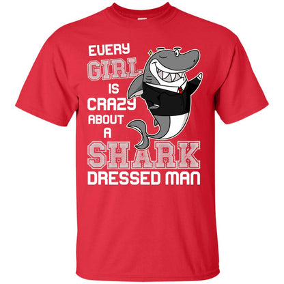 Every Girl Is Crazy About A Shark Dressed Man Red
