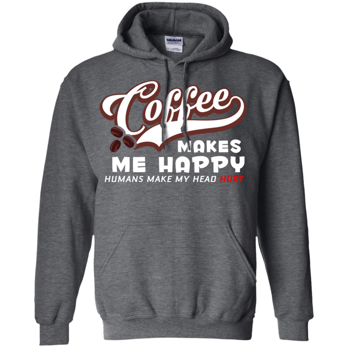 Coffee Makes Me Happy Coffee Lover T-shirt Dark Heather
