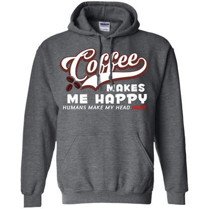 Coffee Makes Me Happy Coffee Lover T-shirt Dark Heather