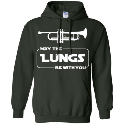 Funny Trumpet Player T-shirt May The Lungs Be With You Forest Green