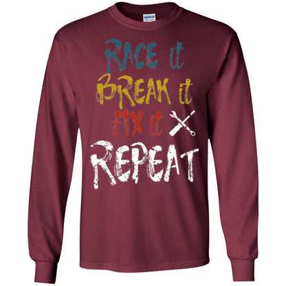 Mechanic T-shirt Race It Break It Fix It Repeat Maroon