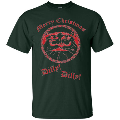 Christmas T-shirt Santa Merry Christmas Dilly Dilly Forest Green