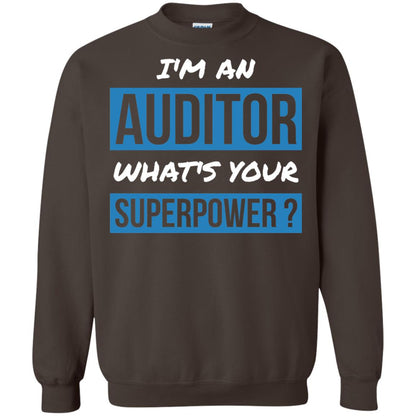 I_m An Auditor What_s Your Superpower T-shirt Dark Chocolate