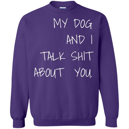 Dog Lover T-shirt My Dog And I Talk About You Purple