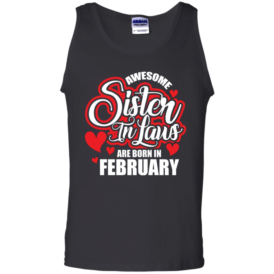 February T-shirt Awesome Sister In Laws Are Born In February Black