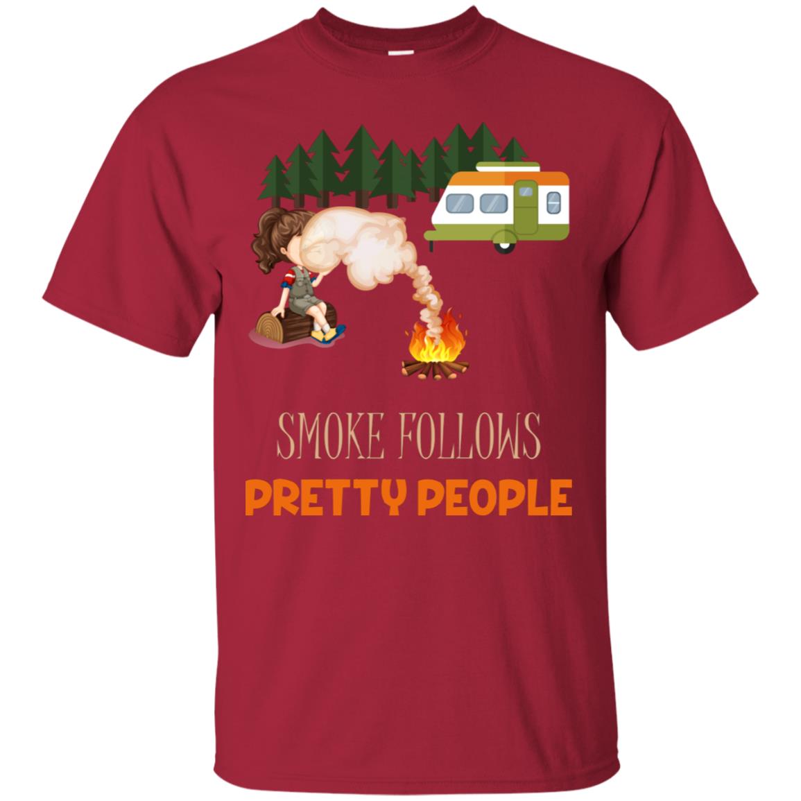 Smoke Follows Pretty People Camping Bbq Gift Shirt Cardinal