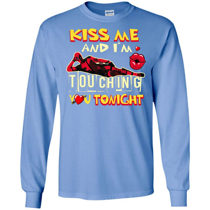 Kiss Me And I'm Touching You Tonight Film Lover T-shirt Carolina Blue