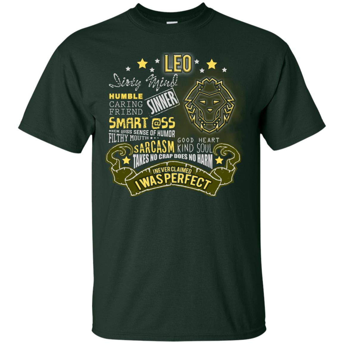 Dirty Mind Humble Caring Friend Filthy Sinner Mouth Good Heart Kind I Never Clamed I Was Perfect Leo Birthday Forest