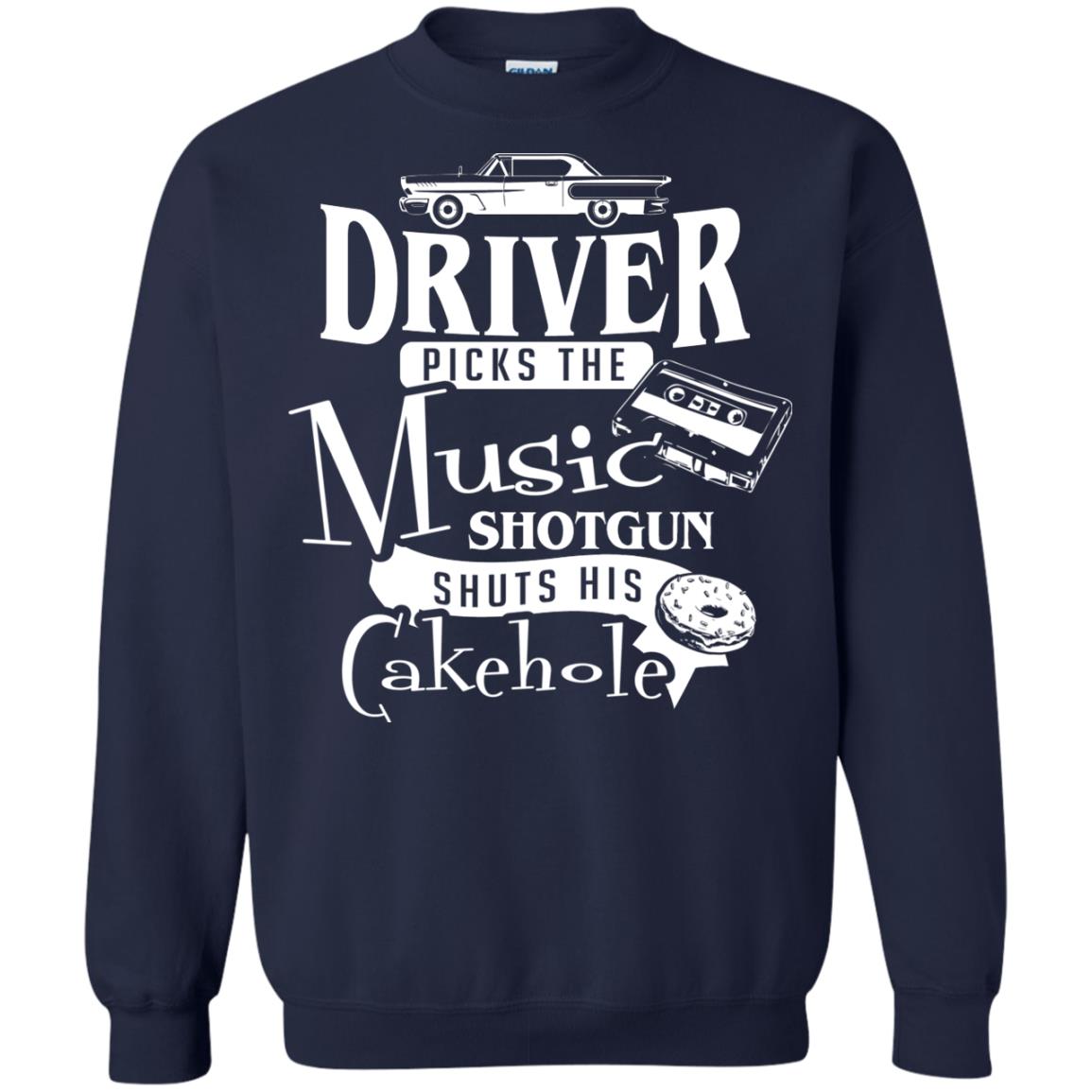 Driver Picks The Music Shotgun Shuts His Cakehole T-shirt Navy