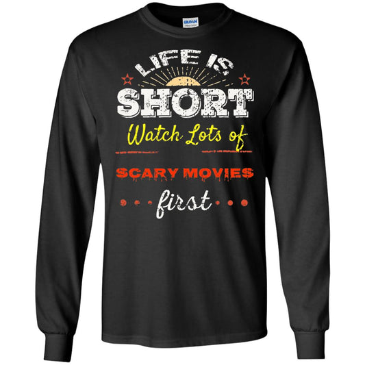 Horror Movie T-shirt Life Is Short Watch Scary Movies First Black