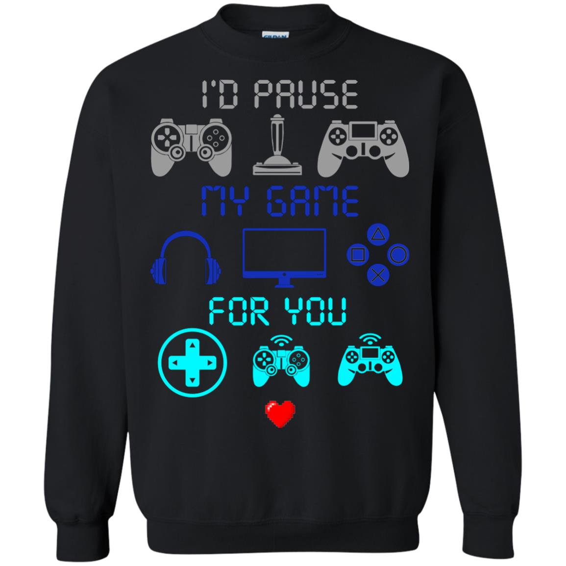 Gamer T-shirt I'd Pause My Game For You Black