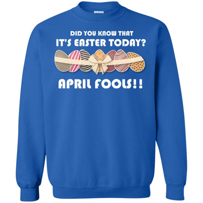 Did You Know That It_s Easter Today April Fools Easter Holiday T-shirt Royal