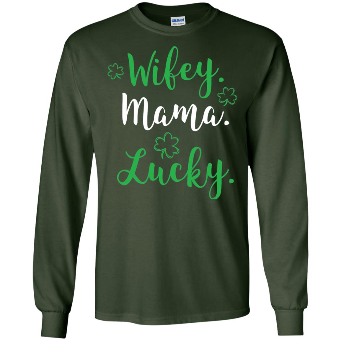 Wifey Mama Lucky Mom St Patricks Day T-shirt Forest Green