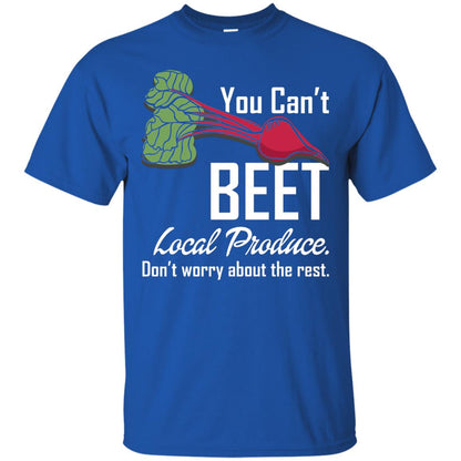 You Can_t Beet Local Produce Farmers Market T-shirt Royal