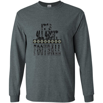 Football Lover T-shirt It_s All About Football Dark Heather