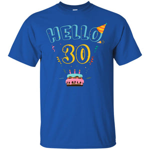 Hello 30 Thirty Years Old 30th 1988s Birthday Gift  ShirtG200 Gildan Ultra Cotton T-Shirt