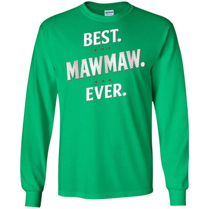 Nana T-shirt Best Mawmaw Ever T-shirt