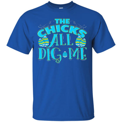 Cute Easter Shirts The Chicks All Dig Me Royal