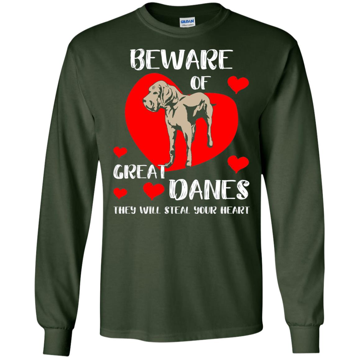Beware Of Great Danes They Will Steal Your Heart Cute Shirt Forest Green