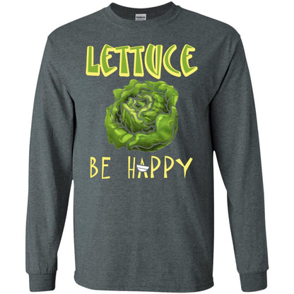 Lettuce Be Happy Lettuce Lover T-shirt Dark Heather