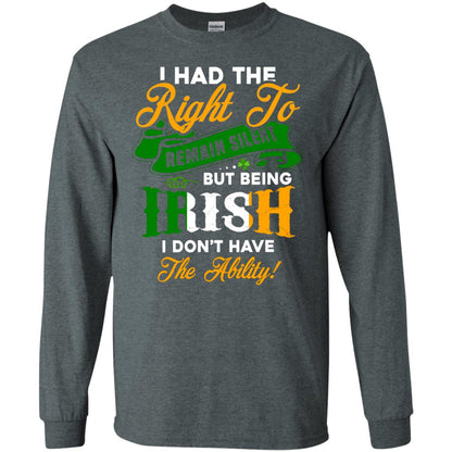I Had The Right To Remain Silent But Being Irish I Don_t Have The Bility Dark Heather