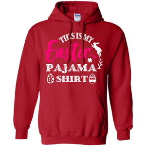 This Is My Easter Pajama Shirt Easter Holiday T-shirt
