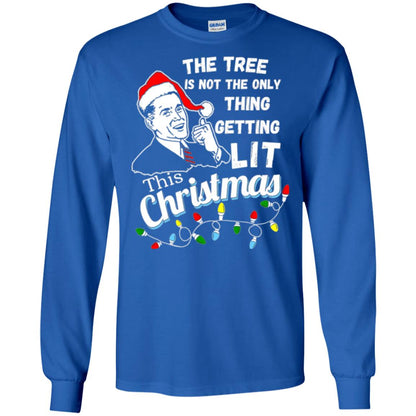 Christmas T-shirt The Tree Isn_t The Only Thing Getting Lit This Christmas Royal