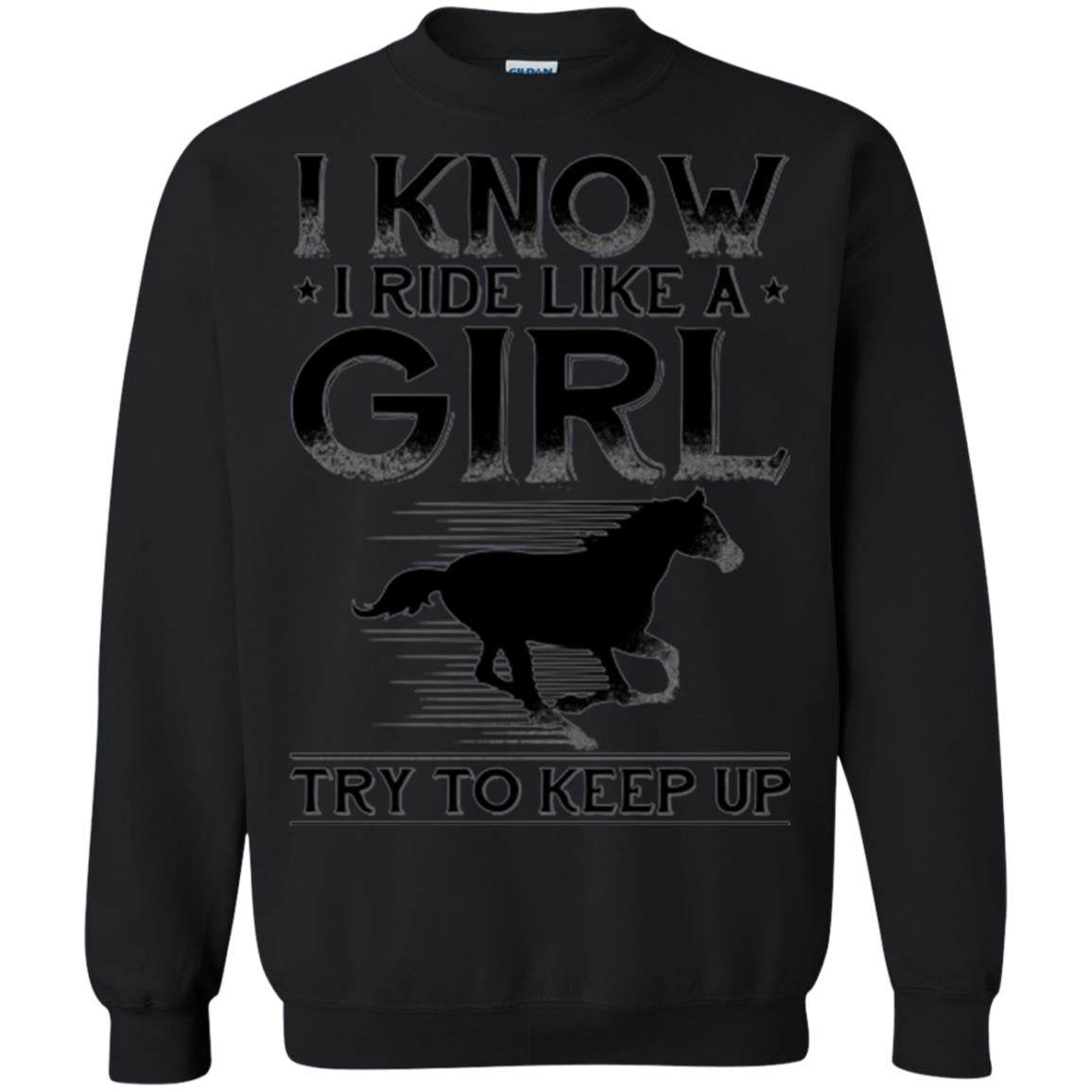 Horse Lovers T-shirt I Know I Ride Like A Girl Black