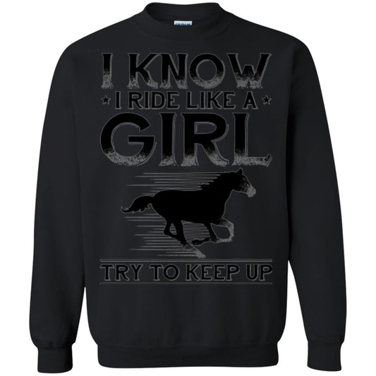 Horse Lovers T-shirt I Know I Ride Like A Girl Black