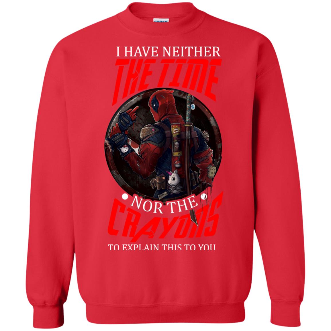 I Have Neither The Time Nor The Crayons To Explain This To You Movie Fan T-shirt Red
