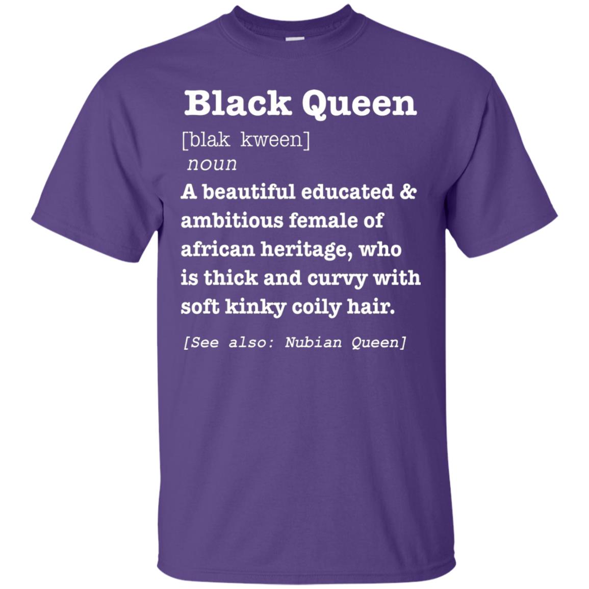 African Pride Melanin Educated T-shirt Black Queen Definition Purple