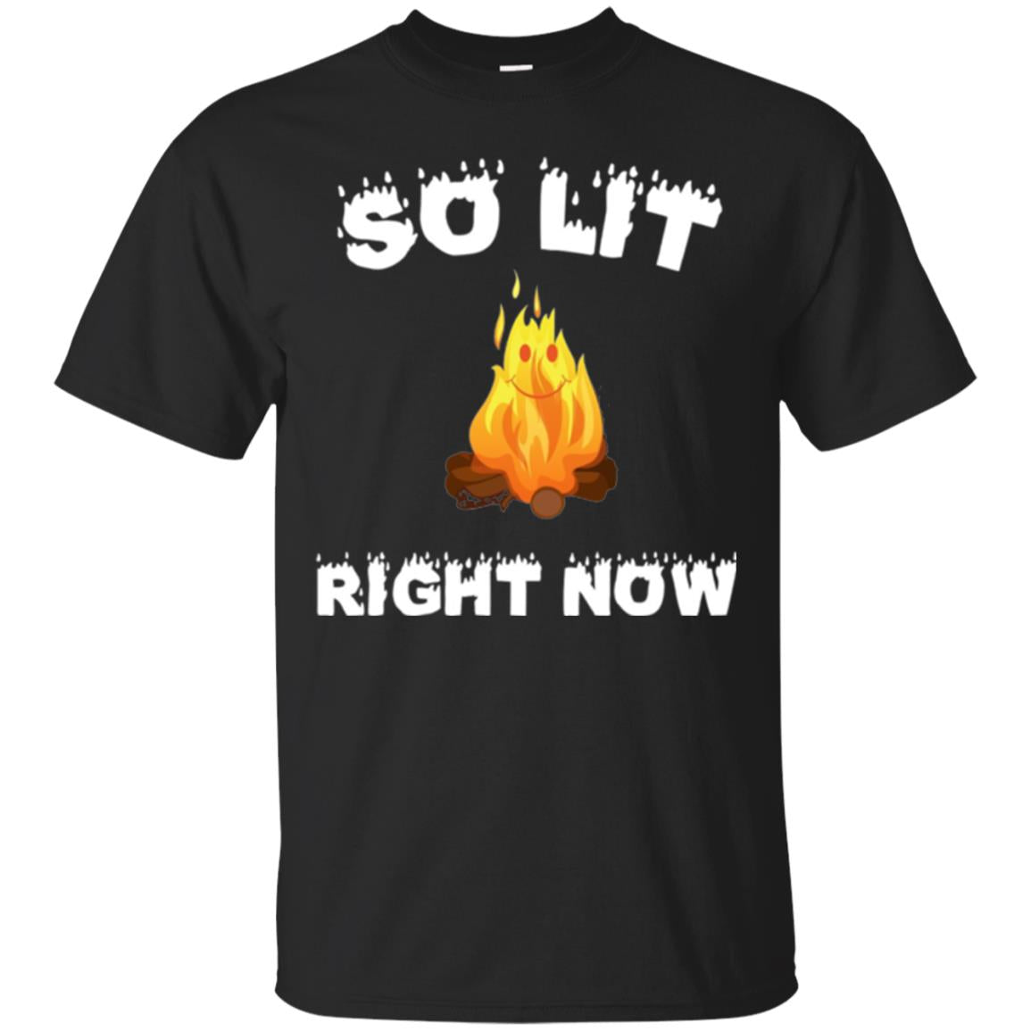 So Lit Right Now Camper T-shirt Black