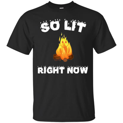 So Lit Right Now Camper T-shirt Black