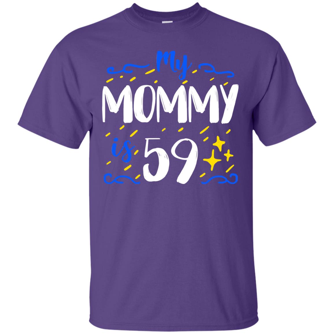 My Mommy Is 59 59th Birthday Mommy Shirt For Sons Or Daughters Purple