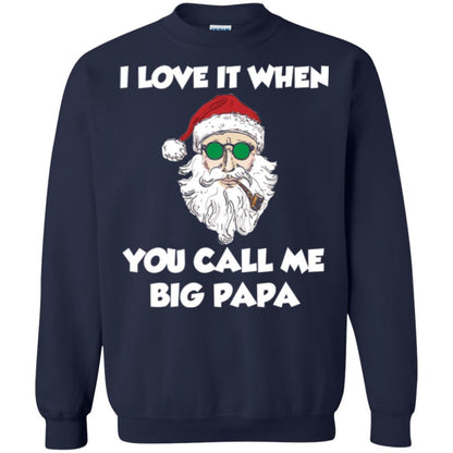 Christmas T-shirt I Love It When You Call Me Big Papa Navy