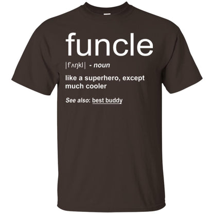 Funny Uncle T-shirt Funcle Dark Chocolate