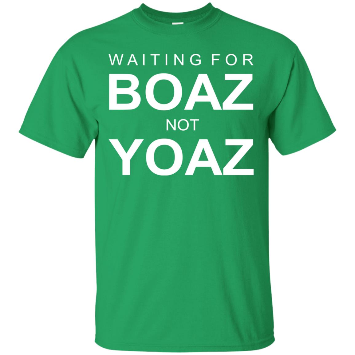 Waiting For Boar Not Yoar Shirt Irish Green
