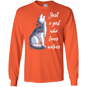 Wolves Lovers T-shirt Just A Girl Who Loves Wolves