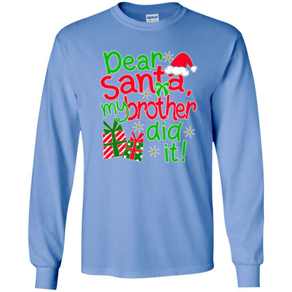 Christmas T-shirt Dear Santa My Brother Did It Carolina Blue