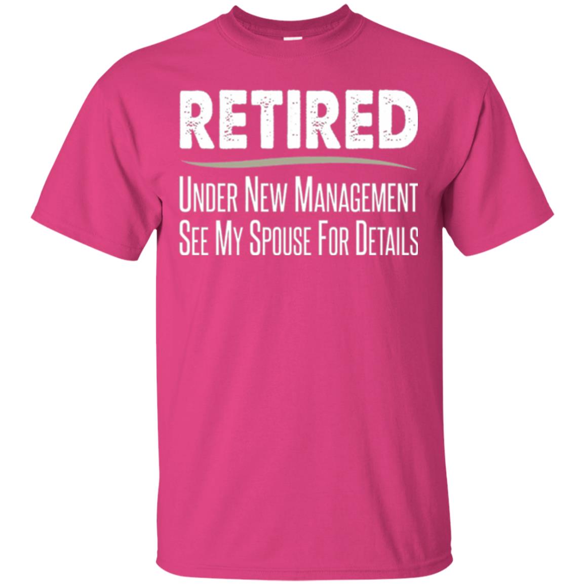 Retired T-shirt Under New Management, See Spouse For Details Heliconia