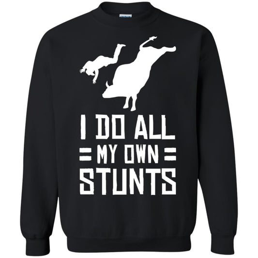 Bull Rider Shirt I Do All My Own Stunts Black