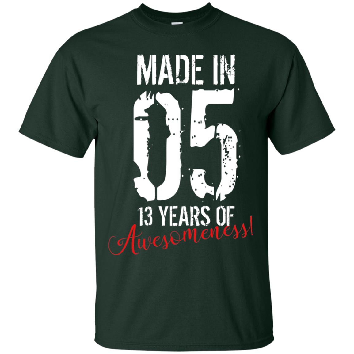 Made In 05 13 Years Of Awesomeness 13rd Birthday T-shirt Forest