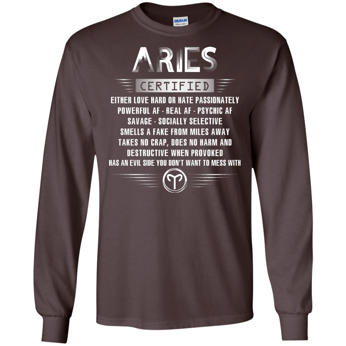 Aries Certified Either Love Hard Or Hate Passionately Powerful Af T-shirt