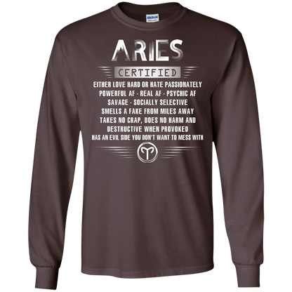 Aries Certified Either Love Hard Or Hate Passionately Powerful Af T-shirt