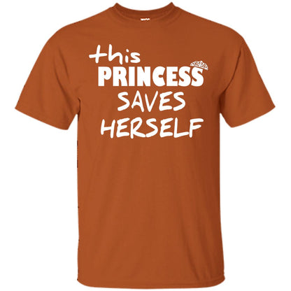 This Princess Saves Herself Texas Orange