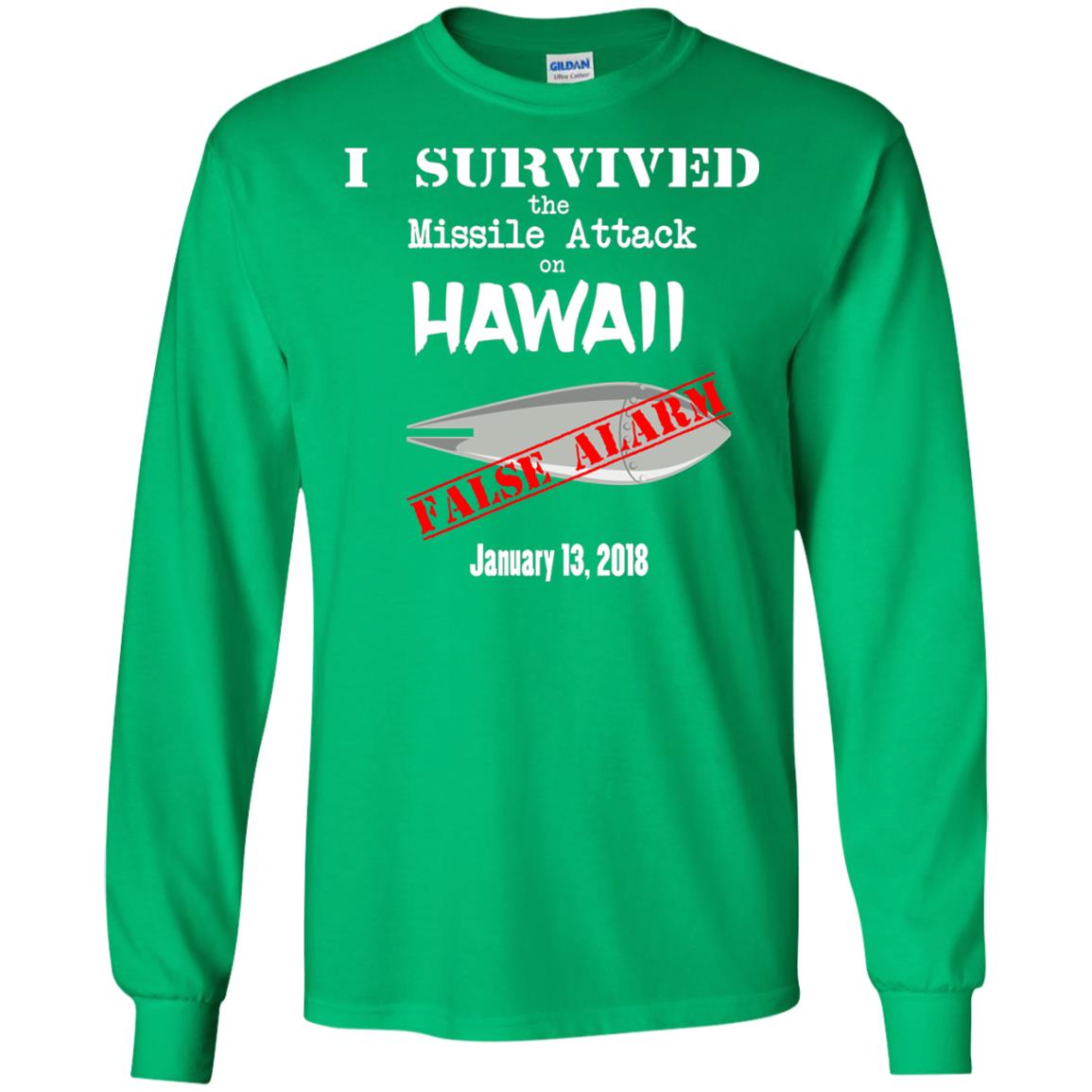 Hawaii Missile Attack Survivor False Alarm T Shirt