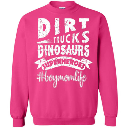 Dirt Trucks Dinosaurs Superheroes #boymomlife Family T-shirt Heliconia
