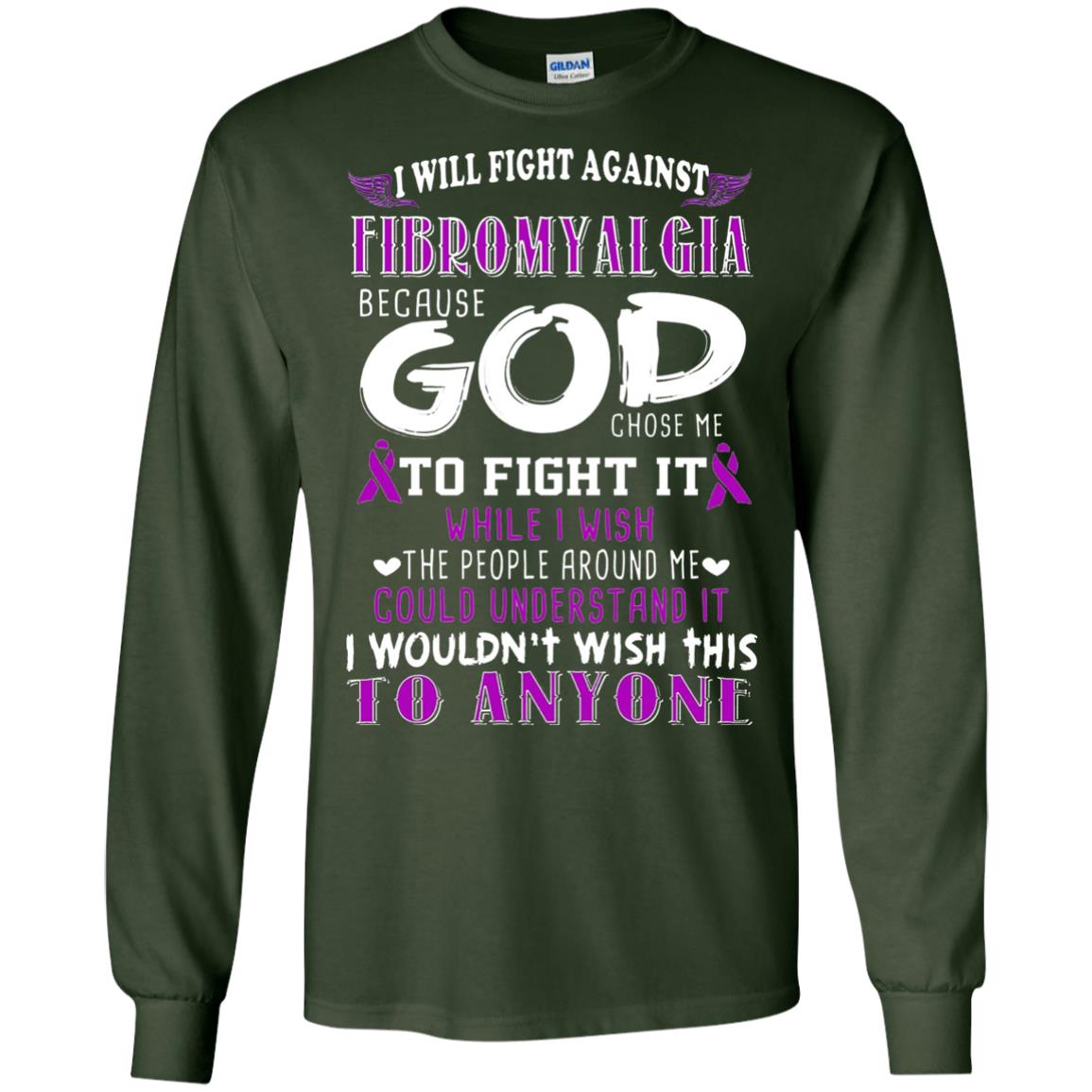 Fibromyalgia Awareness Shirt I Will Fight Against Fibromyalgia Forest Green
