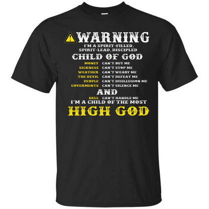 Christian T-shirt Warning I’m A Spirit-filled Spirit-lead Discipled Child Of God Black